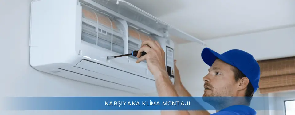 Karşıyaka İlçemi AUX Klima Montajı